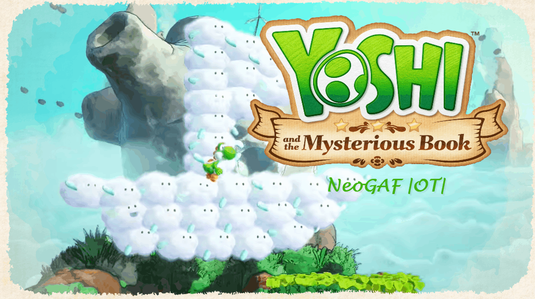 Thread 'Yoshi and the Mysterious Book |OT| This Kid's Game is Unreal'